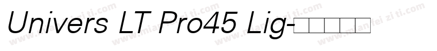 Univers LT Pro45 Lig字体转换